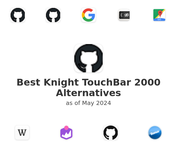 Best Knight TouchBar 2000 Alternatives