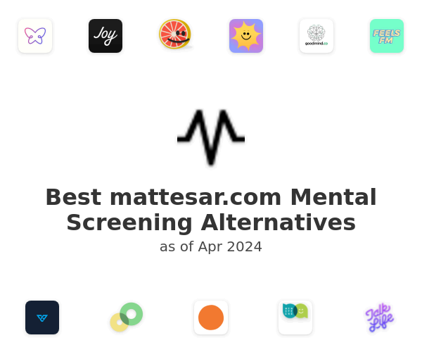 Best mattesar.com Mental Screening Alternatives