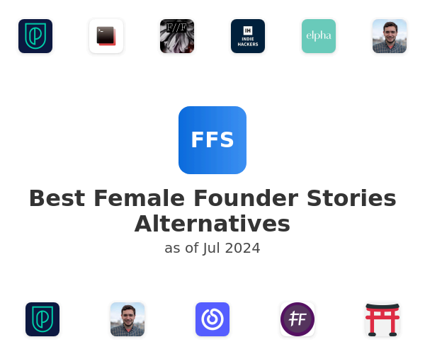 Best Female Founder Stories Alternatives