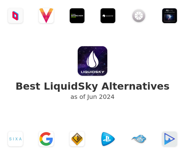 Best LiquidSky Alternatives