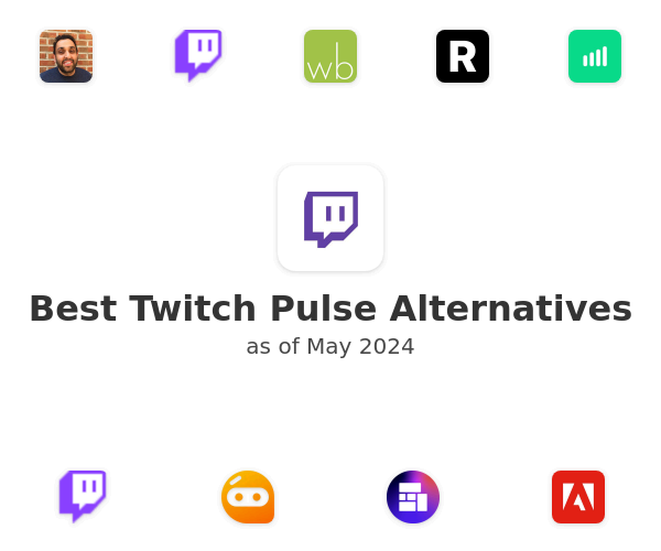 Best Twitch Pulse Alternatives