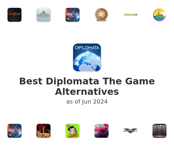 Best Diplomata The Game Alternatives