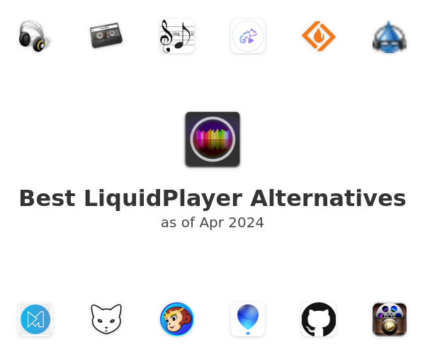 Best LiquidPlayer Alternatives