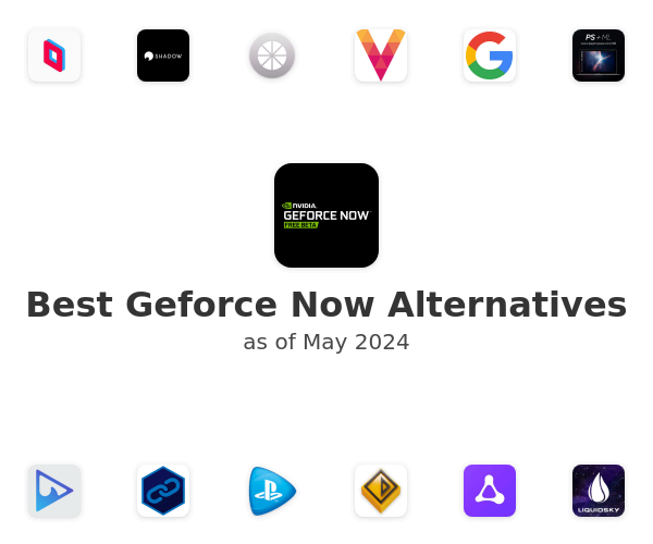 Best Geforce Now Alternatives