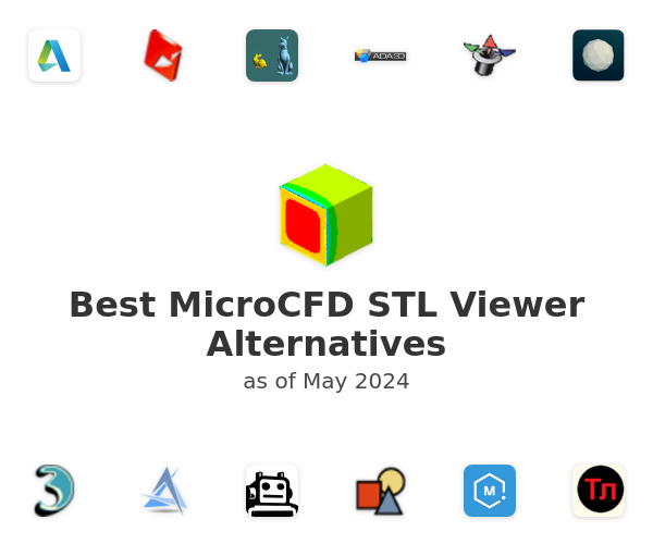 Best MicroCFD STL Viewer Alternatives