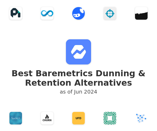 Best Baremetrics Dunning & Retention Alternatives
