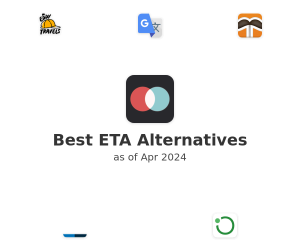 Best ETA Alternatives
