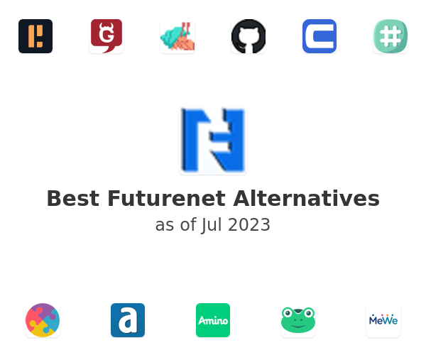 Best Futurenet Alternatives