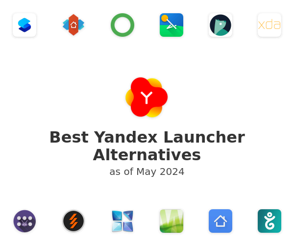 Best Yandex Launcher Alternatives