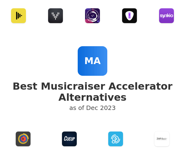 Best Musicraiser Accelerator Alternatives