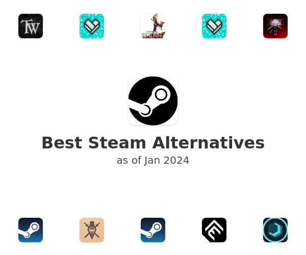 Best Steam Alternatives