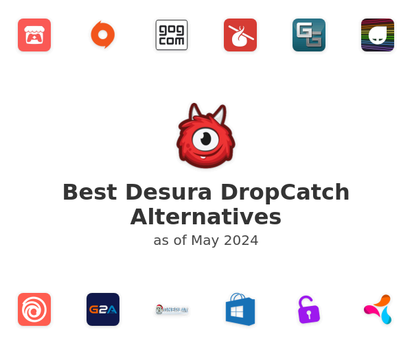 Best Desura DropCatch Alternatives