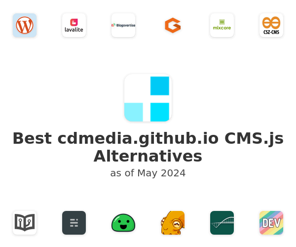 Best cdmedia.github.io CMS.js Alternatives