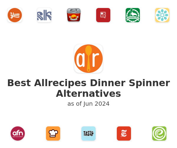 Best Allrecipes Dinner Spinner Alternatives
