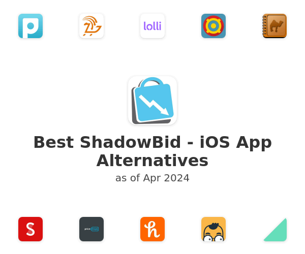 Best ShadowBid - iOS App Alternatives