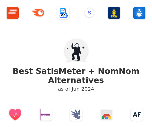 Best SatisMeter + NomNom Alternatives