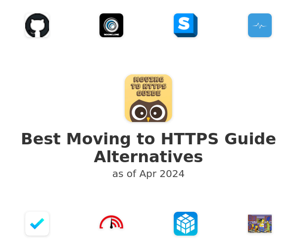 Best Moving to HTTPS Guide Alternatives