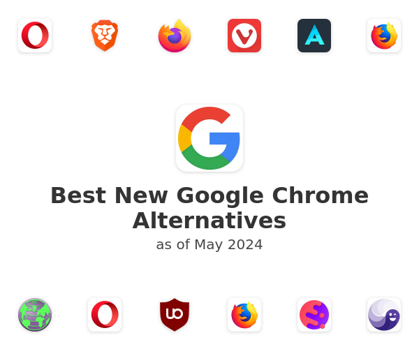 Best New Google Chrome Alternatives