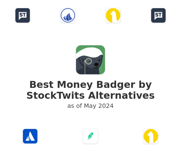 Best Money Badger by StockTwits Alternatives