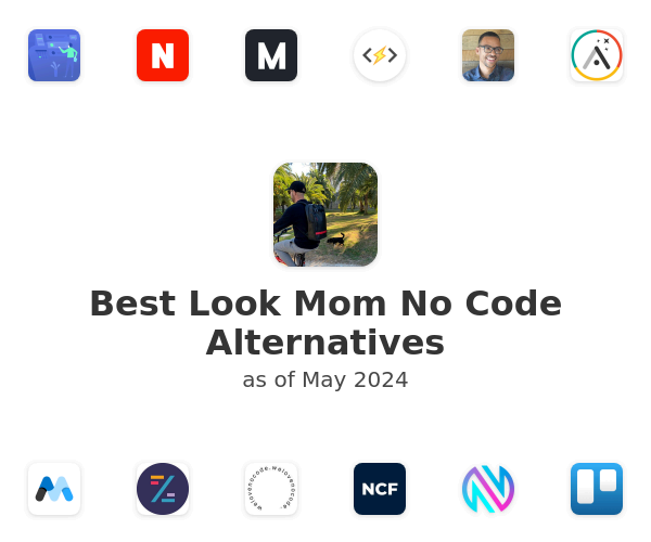 Best Look Mom No Code Alternatives