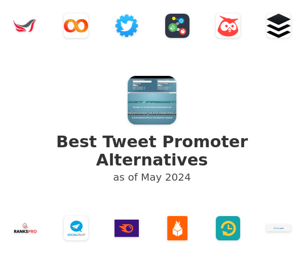 Best Tweet Promoter Alternatives