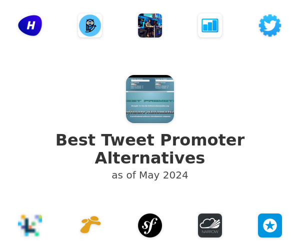 Best Tweet Promoter Alternatives