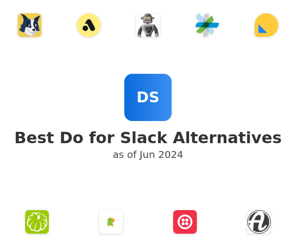 Best Do for Slack Alternatives
