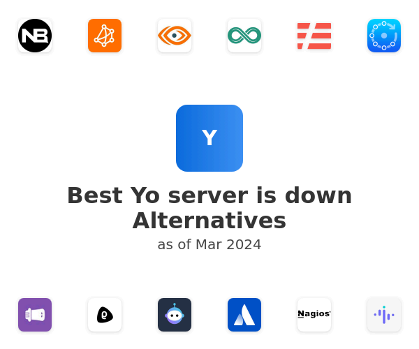 Best Yo server is down Alternatives