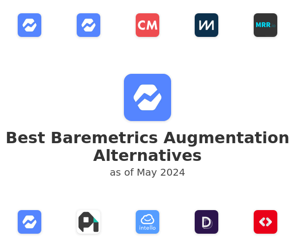 Best Baremetrics Augmentation Alternatives