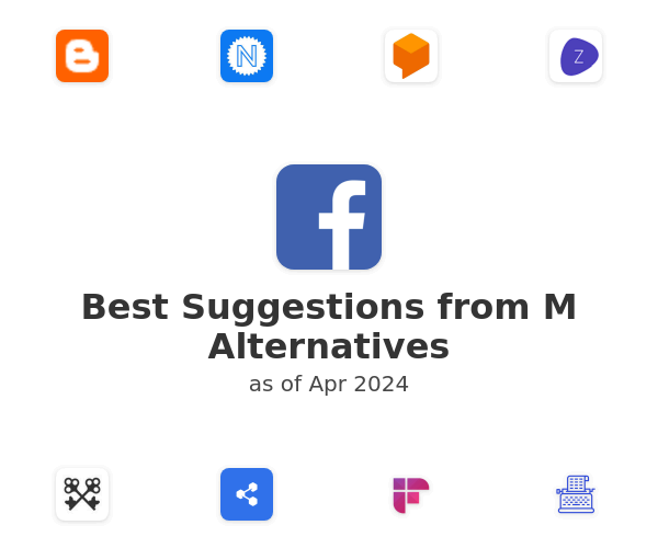 Best Suggestions from M Alternatives