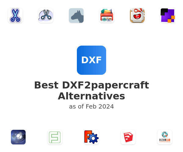 Best DXF2papercraft Alternatives