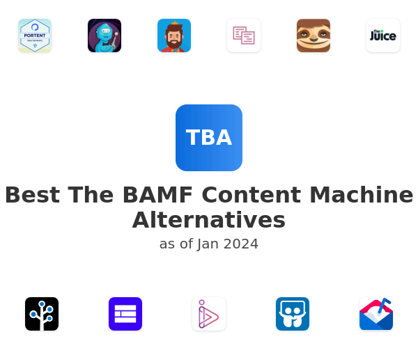 Best The BAMF Content Machine Alternatives