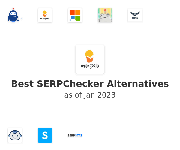 Best SERPChecker Alternatives
