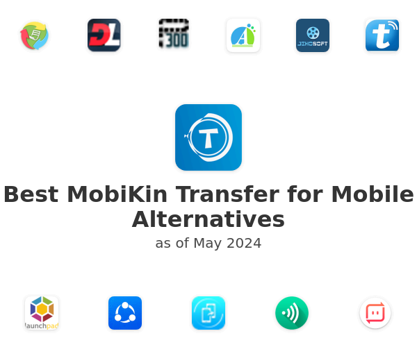 Best MobiKin Transfer for Mobile Alternatives