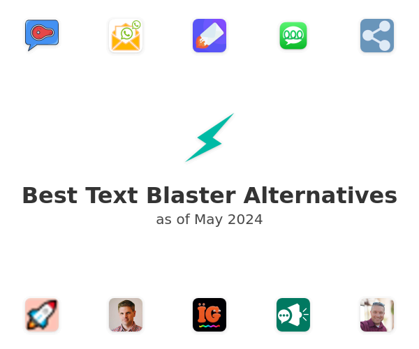 Best Text Blaster Alternatives