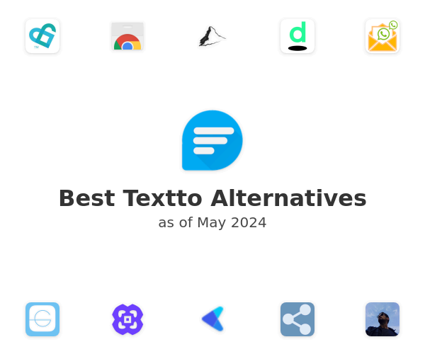 Best Textto Alternatives