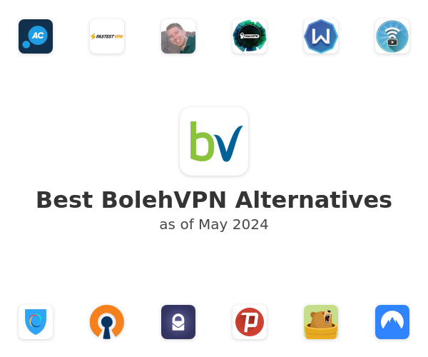Best BolehVPN Alternatives