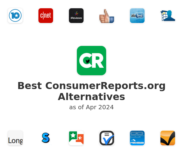 Best ConsumerReports.org Alternatives