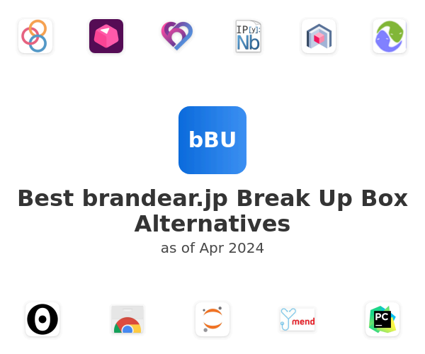 Best brandear.jp Break Up Box Alternatives