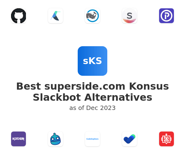 Best superside.com Konsus Slackbot Alternatives
