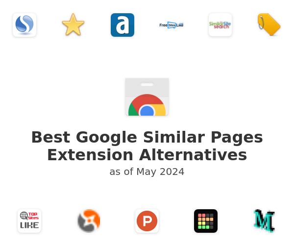 Best Google Similar Pages Extension Alternatives