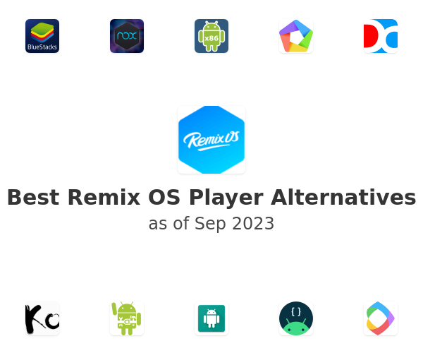 Best Remix OS Player Alternatives