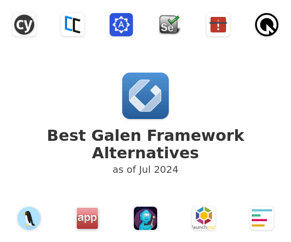 Best Galen Framework Alternatives