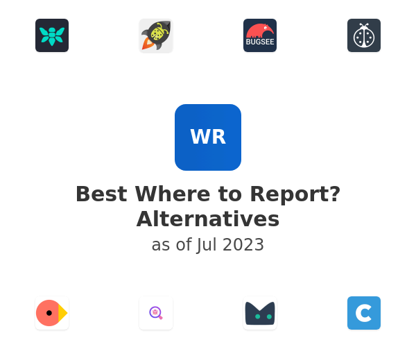 Best Where to Report? Alternatives