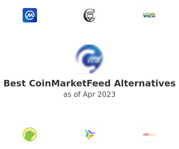 Best CoinMarketFeed Alternatives