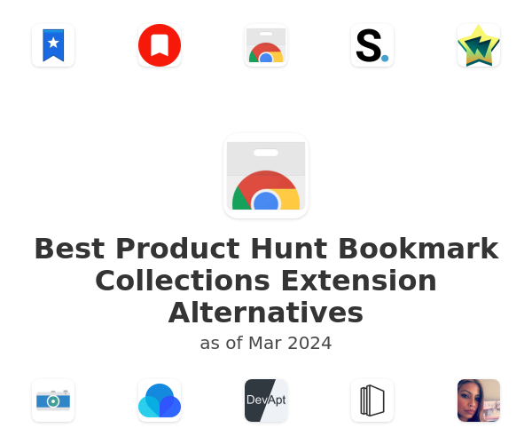 Best Product Hunt Bookmark Collections Extension Alternatives