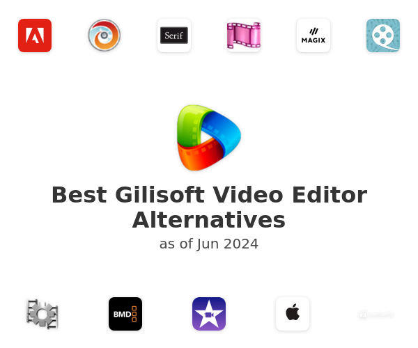 Best Gilisoft Video Editor Alternatives