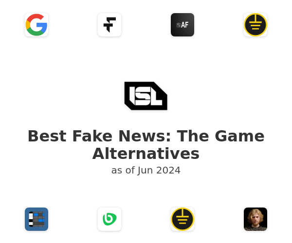 Best Fake News: The Game Alternatives