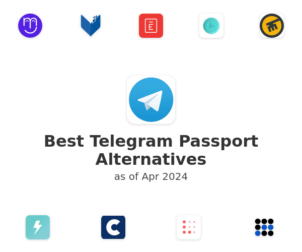 Best Telegram Passport Alternatives