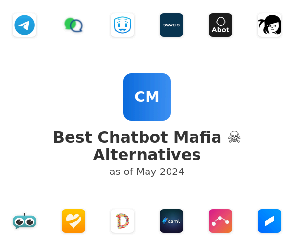 Best Chatbot Mafia ☠️ Alternatives